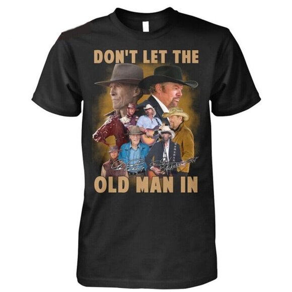 Toby Keith Clint Eastwood Dont Let The Old Man In Country Music Fan Tee 159 - Picture 1 of 5